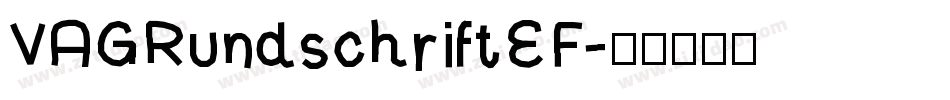 VAGRundschriftEF字体转换