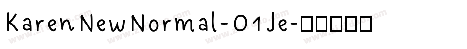 KarenNewNormal-O1Je字体转换