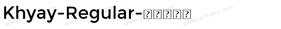Khyay-Regular字体转换