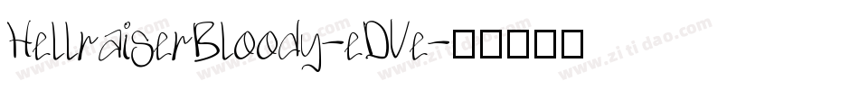 HellraiserBloody-eDVe字体转换