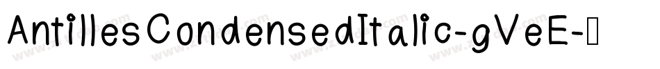 AntillesCondensedItalic-gVeE字体转换