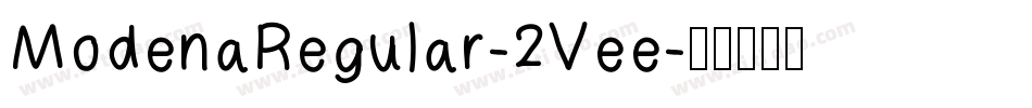 ModenaRegular-2Vee字体转换