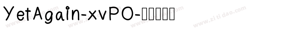 YetAgain-xvPO字体转换