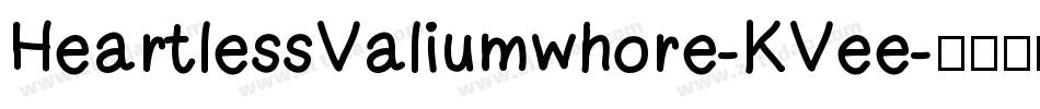 HeartlessValiumwhore-KVee字体转换