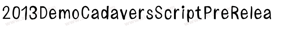 2013DemoCadaversScriptPreRelease-GoxZ字体转换
