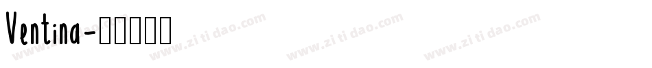 Ventina字体转换