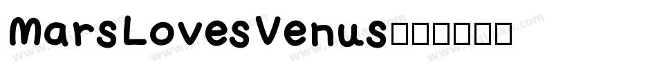 MarsLovesVenus字体转换
