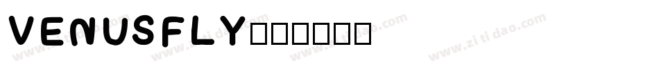 VENUSFLY字体转换