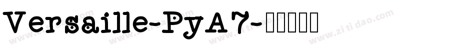 Versaille-PyA7字体转换