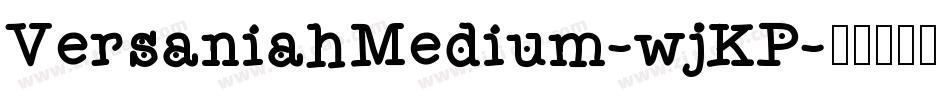 VersaniahMedium-wjKP字体转换
