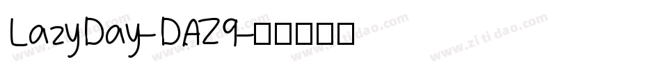 LazyDay-DAZ9字体转换