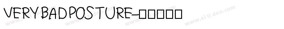 VERYBADPOSTURE字体转换