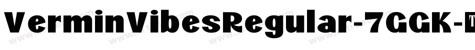 VerminVibesRegular-7GGK字体转换