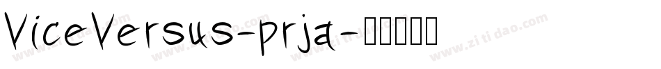 ViceVersus-prja字体转换