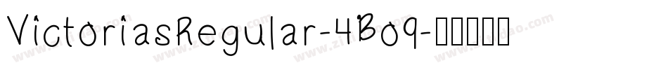 VictoriasRegular-4Bo9字体转换