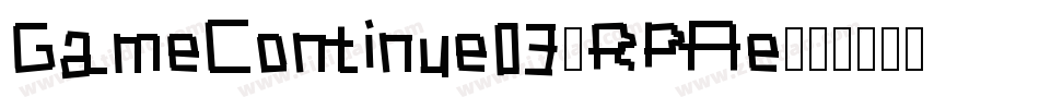 GameContinue03-RPAe字体转换