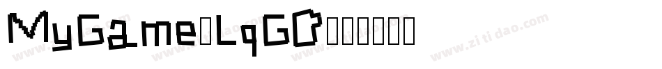 MyGame-LqGD字体转换