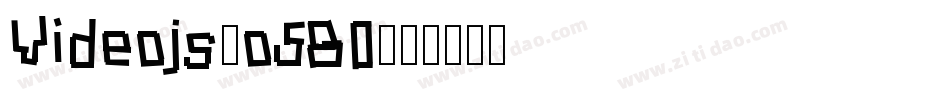 Videojs-o580字体转换