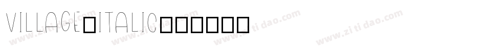 Village-Italic字体转换