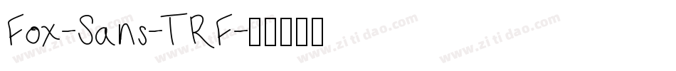 Fox-Sans-TRF字体转换