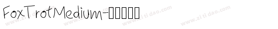 FoxTrotMedium字体转换