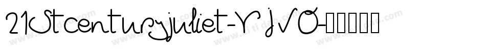 21Stcenturyjuliet-YJVO字体转换
