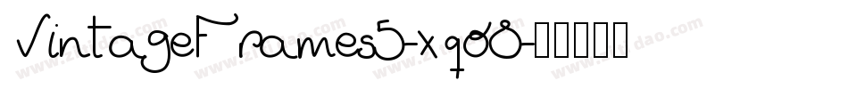 VintageFrames5-xqo8字体转换