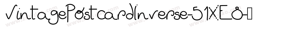 VintagePostcardInverse-51XE8字体转换