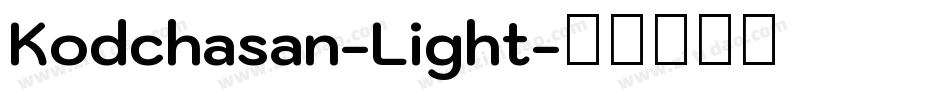 Kodchasan-Light字体转换