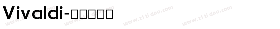 Vivaldi字体转换
