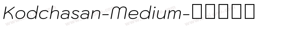 Kodchasan-Medium字体转换