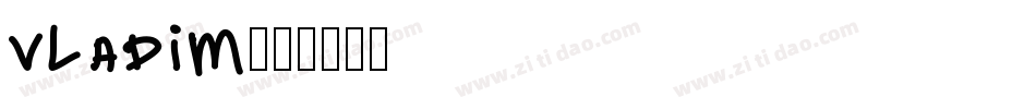 vladim字体转换