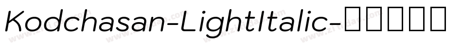 Kodchasan-LightItalic字体转换