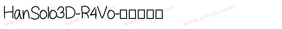 HanSolo3D-R4Vo字体转换