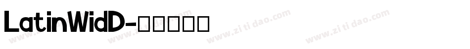 LatinWidD字体转换