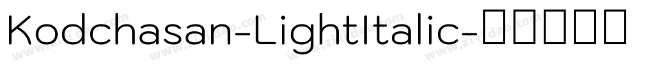Kodchasan-LightItalic字体转换