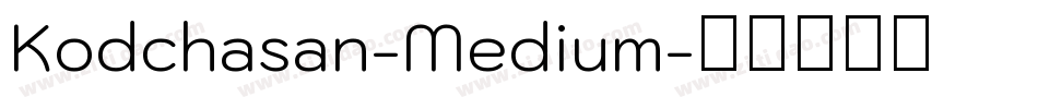 Kodchasan-Medium字体转换