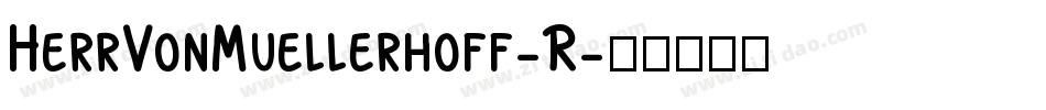 HerrVonMuellerhoff-R字体转换