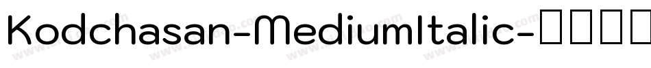 Kodchasan-MediumItalic字体转换
