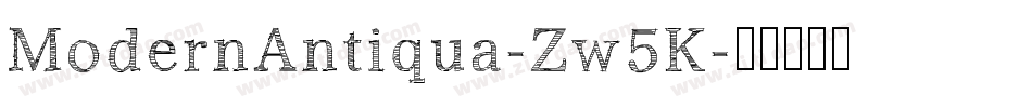 ModernAntiqua-Zw5K字体转换