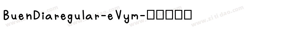 BuenDiaregular-eVym字体转换