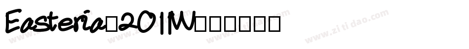 Easteria-2O11W字体转换