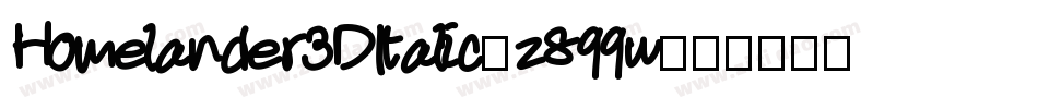 Homelander3DItalic-z899w字体转换