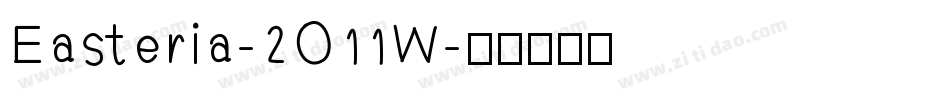 Easteria-2O11W字体转换