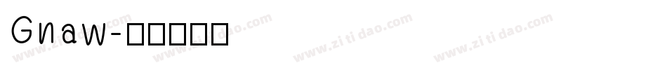 Gnaw字体转换