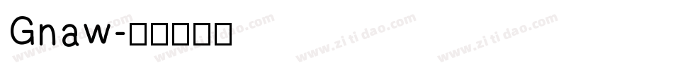 Gnaw字体转换
