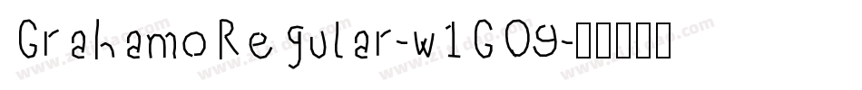 GrahamoRegular-w1GO9字体转换 GrahamoRegular-w1GO9字体转换