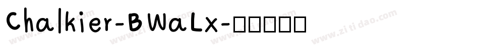 Chalkier-BWaLx字体转换