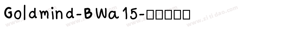 Goldmind-BWa15字体转换