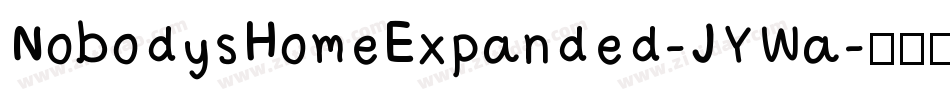 NobodysHomeExpanded-JYWa字体转换